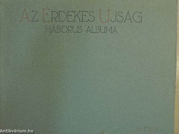 Az Érdekes Ujság háborus albuma IV. füzet