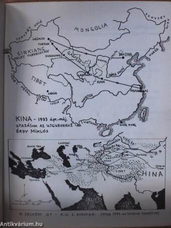 Belső-ázsiai utam az ujgurok hazájába, Kina Sinkiang tartományába/Közép-ázsiai utazásom Vámbéry nyomán