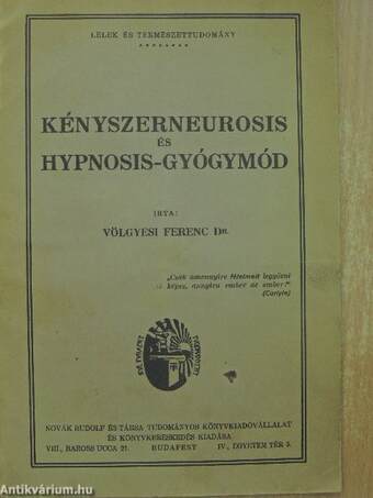 Kényszerneurosis és hypnosis-gyógymód