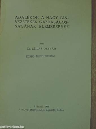 Adalékok a nagy távvezetékek gazdaságosságának elemzéséhez