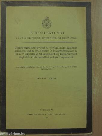 Jelentés puszta-szent-györgyi és tetétleni Darányi Ignácz dr. földmívelésügyi m. kir. Miniszter Úr Ő Nagyméltóságához, az 1897. évi augusztus 29-től szeptember 5-éig Szent-Pétervárott megtartott VII-ik nemzetközi geologiai kongresszusról