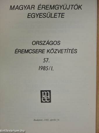 Magyar Éremgyűjtők Egyesülete Országos éremcsere közvetítés 1985/1