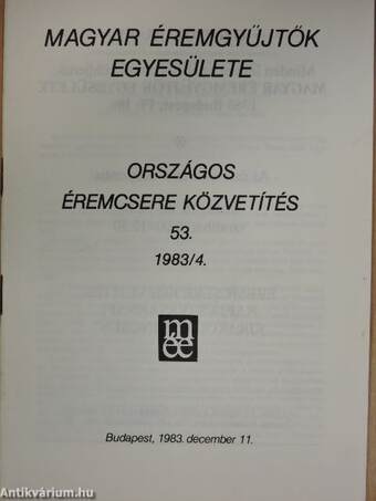 Magyar Éremgyűjtők Egyesülete Országos éremcsere közvetítés 1983/4