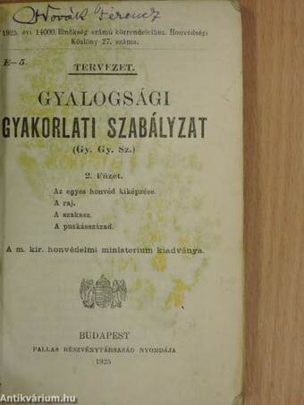 Gyalogsági gyakorlati szabályzat (Gy. Gy. Sz.) 2.