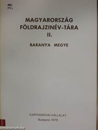 Magyarország földrajzinév-tára II. - Baranya megye