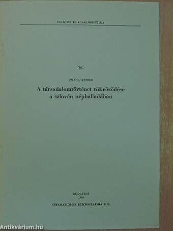 A társadalomtörténet tükröződése a szlovén népballadában