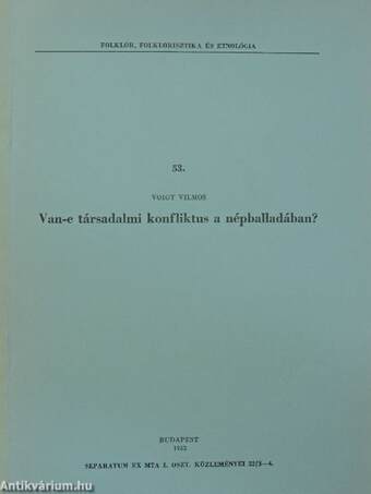 Van-e társadalmi konfliktus a népballadában?