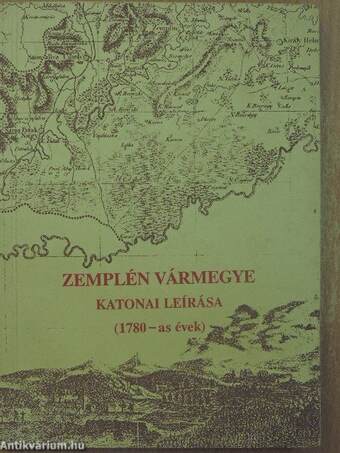 Zemplén vármegye katonai leírása 