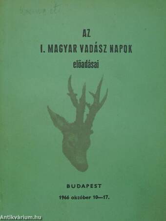 Az I. Magyar Vadász Napok előadásai