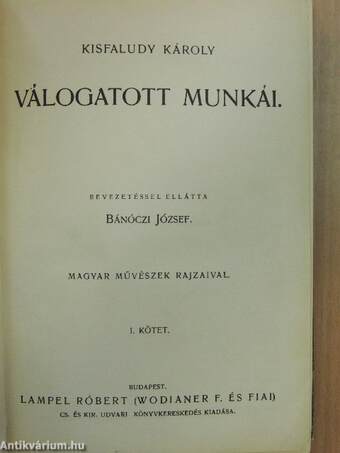 Kisfaludy Károly válogatott munkái I.