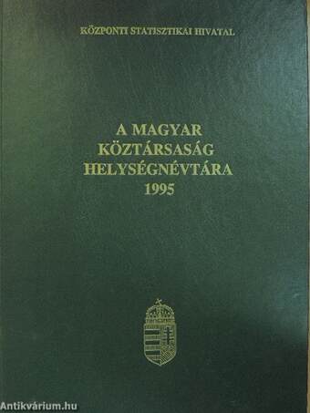 A Magyar Köztársaság helységnévtára 1995
