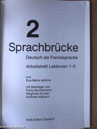 Sprachbrücke 2. - Arbeitsheft Lektionen 1-5