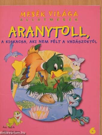 Aranytoll, a kiskacsa, aki nem félt a vadászoktól