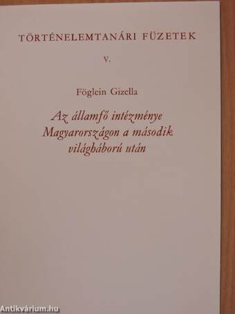 Az államfő intézménye Magyarországon a második világháború után