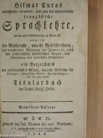 Hilmar Curas erleichterte, vermehrte, und ganz neu umgearbeitete französische Sprachlehre