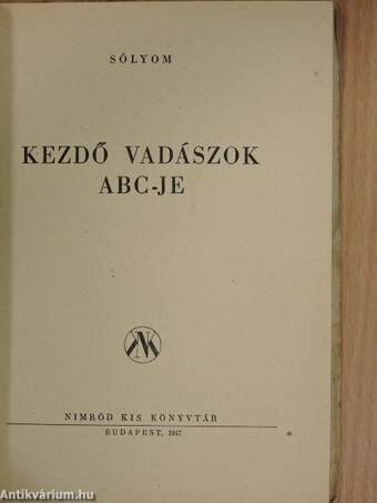 Kezdő vadászok ABC-je