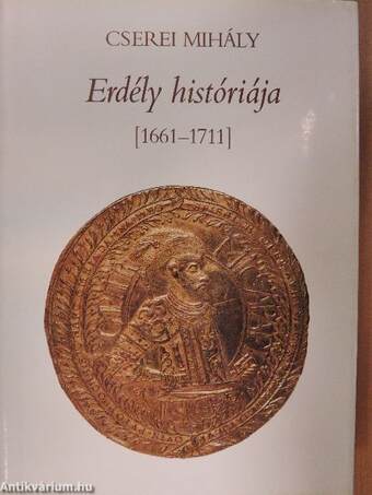 Erdély históriája (1661-1711)