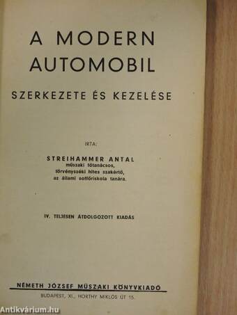 A modern automobil szerkezete és kezelése