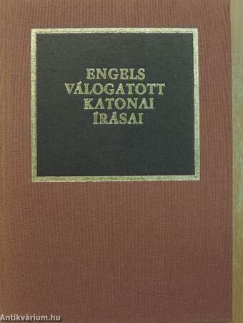 Engels válogatott katonai írásai