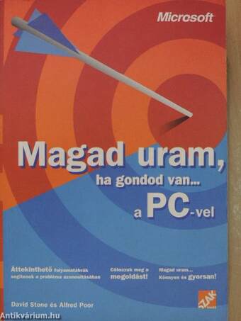 Magad uram, ha gondod van... a PC-vel