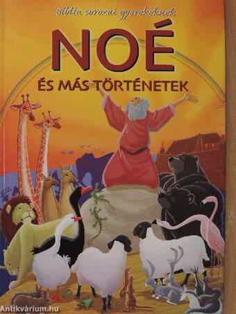 Noé és más történetek