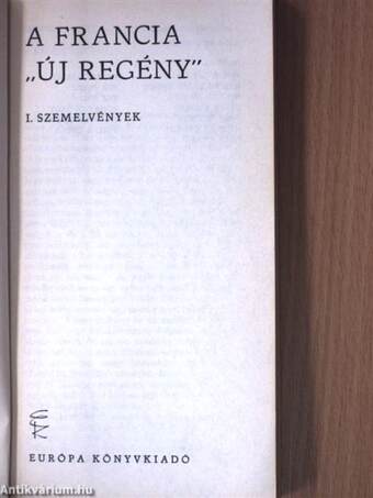 A francia "új regény" I. (töredék)