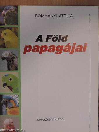 A Föld papagájai