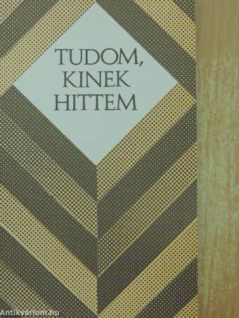 Tudom, kinek hittem