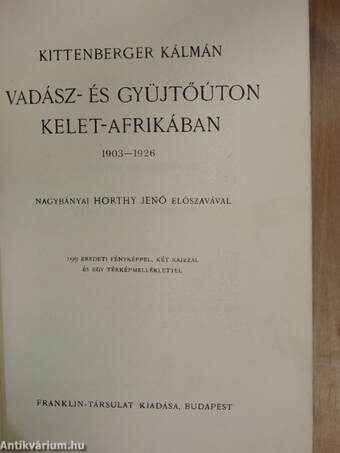 Vadász- és gyüjtőúton Kelet-Afrikában