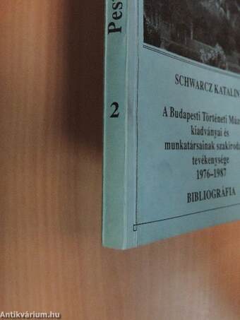 A Budapesti Történeti Múzeum kiadványai és munkatársainak szakirodalmi tevékenysége 1976-1987