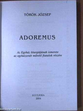 Adoremus