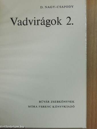 Vadvirágok 2.