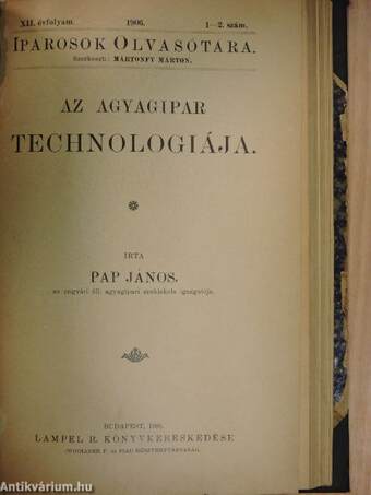 Nevelő kézimunka I-III./Szlöjd-gyakorlatok I./Az agyagipar technologiája/A különböző agyagárúk gyártása