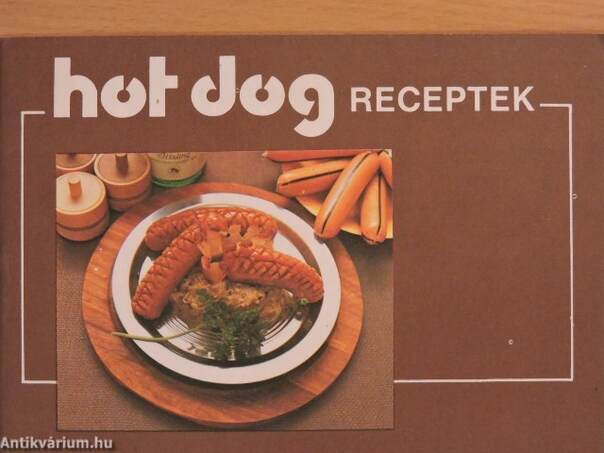 Hot dog receptek