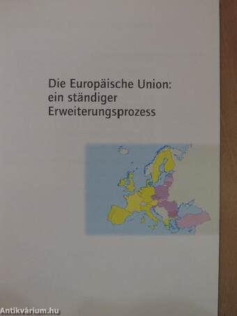 Die Europäische Union: ein ständiger Erweiterungsprozess