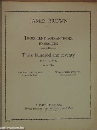 Trois cent soixante-dix exercices pour le Hausbois/Three hundred and seventy exercises for the Oboe/Drei hundert siebzig Übungen für Oboe/Tres cientos setenta Ejercicios para el Oboe