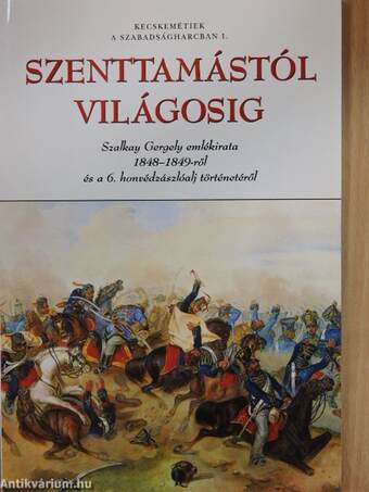 Szenttamástól Világosig