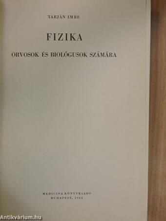 Fizika orvosok és biológusok számára