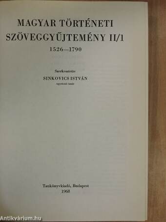 Magyar történeti szöveggyűjtemény II/1-2.