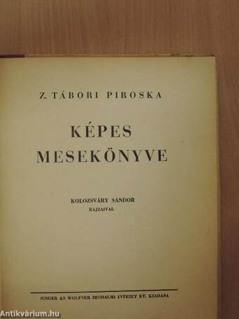 Z. Tábori Piroska képes mesekönyve