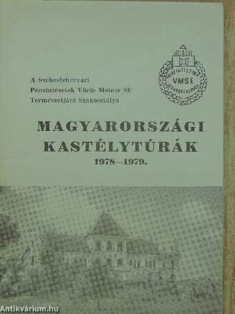 Magyarországi kastélytúrák 1978-1979.