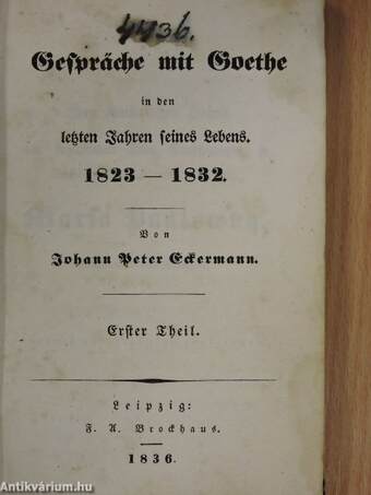 Gespräche mit Goethe in den letzten Jahren seines Lebens I. (gótbetűs)