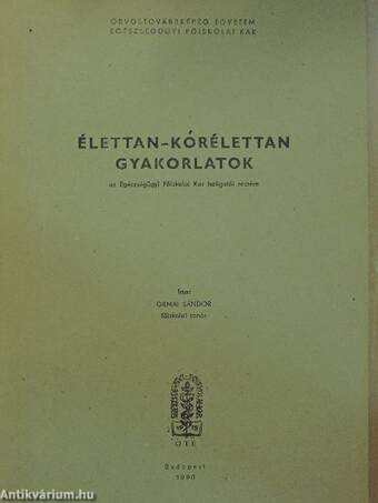 Élettan-kórélettan gyakorlatok