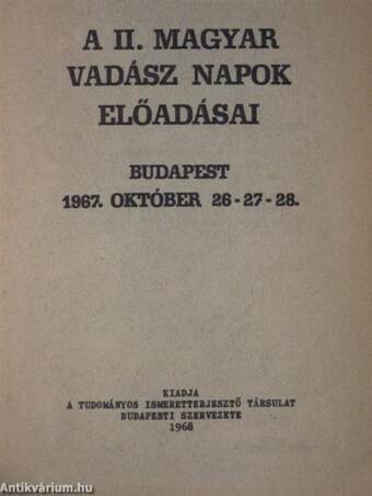 A II. Magyar Vadász Napok előadásai