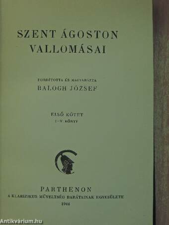 Szent Ágoston vallomásai I-II.