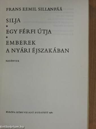 Silja/Egy férfi útja/Emberek a nyári éjszakában