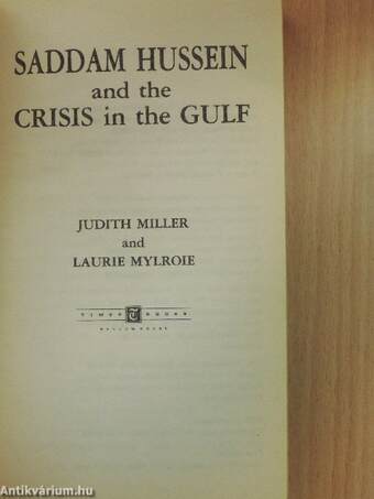 Saddam Hussein and the Crisis in the Gulf