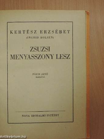 Zsuzsi menyasszony lesz