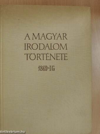 A magyar irodalom története 1849-ig