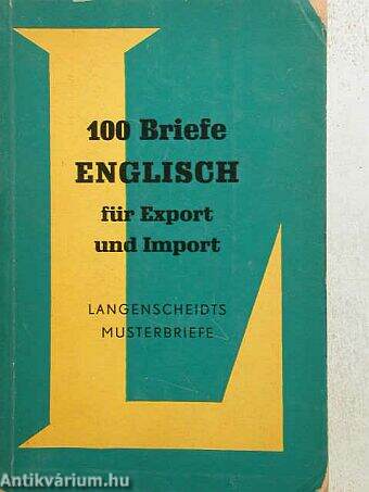 100 Briefe Englisch für Export und Import